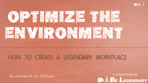 Optimize the Environment